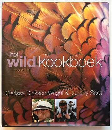 Het wild kookboek C. Dickson Wright, J. Scott IN NIEUWSTAAT beschikbaar voor biedingen