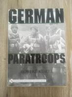 German Paratroops - Robert Kurtz - Schiffer, Duitsland, Boek of Tijdschrift, Luchtmacht, Ophalen of Verzenden