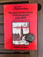 Ons amsterdam vanaf 1949, Boeken, Geschiedenis | Stad en Regio, Ophalen of Verzenden, 20e eeuw of later, Gelezen
