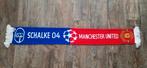 Sjaal Schalke 04 - Manchester United, Verzamelen, Sportartikelen en Voetbal, Ophalen of Verzenden, Zo goed als nieuw, Buitenlandse clubs