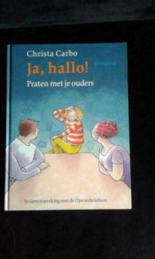 Ja hallo ! Praten met je ouders - Christa Carbo nieuw hardco, Boeken, Zwangerschap en Opvoeding, Nieuw, Opvoeding tot 6 jaar, Ophalen of Verzenden