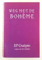 Guepin, J.P. - Weg met de bohème, Boeken, Filosofie, Gelezen, Verzenden