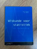 Wiskunde voor statistiek - Inclusief schrift berekeningen!, Ophalen of Verzenden, Zo goed als nieuw, W.M. Franken; R.A. Bouts