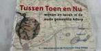 TUSSEN TOEN EN NU WONEN EN LEVEN IN DE OUDE GEMEENTE ADORP, Ophalen of Verzenden, Zo goed als nieuw