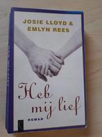 HEB MIJ LIEF door Josie Lloyd en Emlyn Rees, Gelezen, Ophalen of Verzenden, Nederland