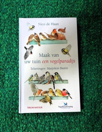 Maak Van Uw Tuin Een Vogelparadijs - Marjolein Bastin beschikbaar voor biedingen