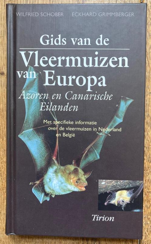 Gids van de vleermuizen van Europa, Boeken, Natuur, Zo goed als nieuw, Overige onderwerpen, Ophalen of Verzenden
