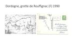 Dordogne grotte de Rouffignac (F) 1990, Ophalen of Verzenden, 1980 tot heden, Gelopen, Frankrijk
