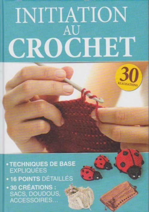 Initiation au crochet - frans talig, Boeken, Hobby en Vrije tijd, Zo goed als nieuw, Breien en Haken, Ophalen of Verzenden