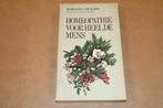Homeopathie voor heel de mens, Ophalen of Verzenden, Gelezen