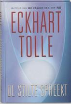 Eckhart Tolle De stilte spreekt, Boeken, Ophalen of Verzenden, Nieuw