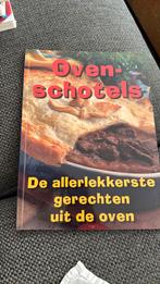 Ovenschotels; de aller lekkerste gerechten uit de oven, Boeken, Ophalen of Verzenden, Zo goed als nieuw