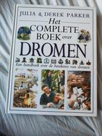 Het complete boek over dromen - Julia & Derek Parker, Boeken, Encyclopedieën, Ophalen of Verzenden, Zo goed als nieuw