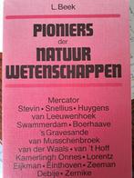 PIONIERS DER NATUURWETENSCHAPPEN - L. BEEK (1983), Gelezen, Ophalen of Verzenden, Nederland