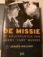 Cuby Blizzards Harry Muskee boek De Missie, Boeken, Muziek, Ophalen of Verzenden, Zo goed als nieuw