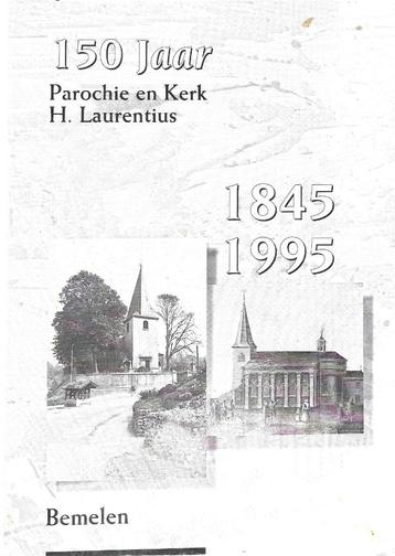 150 Jaar Parochie en Kerk H. Laurentius Bemelen beschikbaar voor biedingen