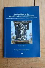 een inleiding in de klassiek hebreeuwse verbouw harm grol, Ophalen of Verzenden, Zo goed als nieuw, Christendom | Protestants