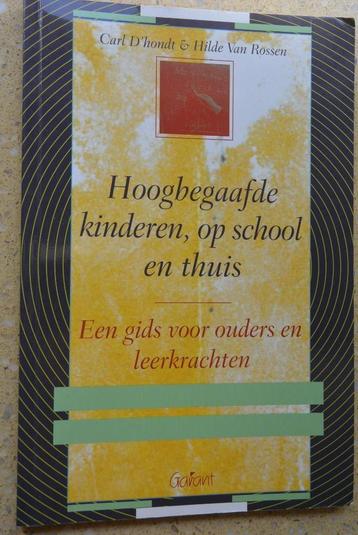 Hoogbegaafde kinderen, op school en thuis Carl D'hondt Hilde beschikbaar voor biedingen