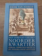 Het verraad van het Noorder Kwartier - Henk van Nierop, Boeken, Ophalen of Verzenden, Gelezen, Henk van Nierop