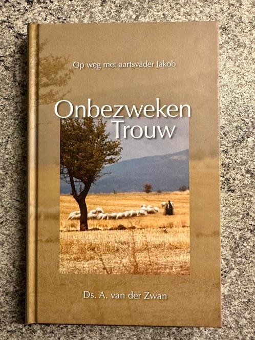 Onbezweken Trouw, ds A. van der Zwan, Boeken, Godsdienst en Theologie, Zo goed als nieuw, Verzenden
