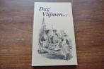 boekje - Dag Vlijmen..., Ophalen of Verzenden, 20e eeuw of later, Gelezen