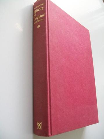 John Burke - An illustrated History of England - Engels 1974 beschikbaar voor biedingen