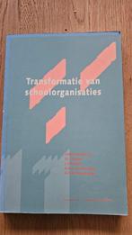 Transformatie van schoolorganisaties; Open Universiteit, Boeken, Ophalen of Verzenden, Zo goed als nieuw