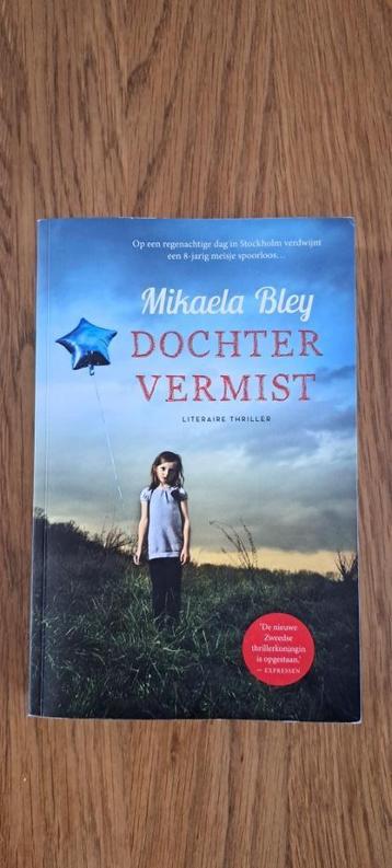 Dochter vermist - Mikaela Bley beschikbaar voor biedingen