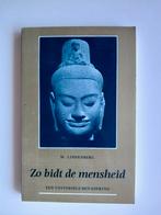 Zo bidt de mensheid - dr. Lindenberg, Boeken, Ophalen of Verzenden, Gelezen