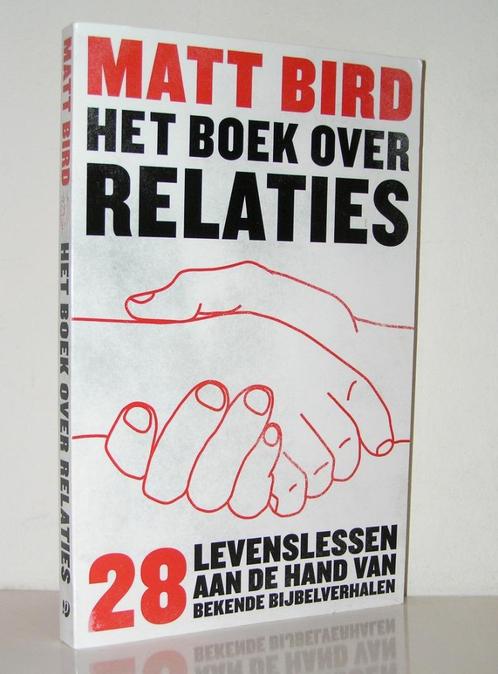 Matt Bird - Het boek over relaties (28 Bijbel-levenslessen), Boeken, Godsdienst en Theologie, Zo goed als nieuw, Christendom | Katholiek
