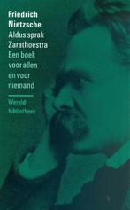 Friedrich Nietzsche Aluds sprak Zarathoestra, Boeken, Ophalen of Verzenden, Nieuw