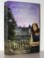Melanie Dobson - De tragedie van Ladenbrooke Manor, Boeken, Ophalen of Verzenden, Zo goed als nieuw, Nederland