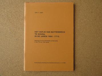 Het Hofje van Buytenwech te Gouda, in de jaren 1684-1713 beschikbaar voor biedingen