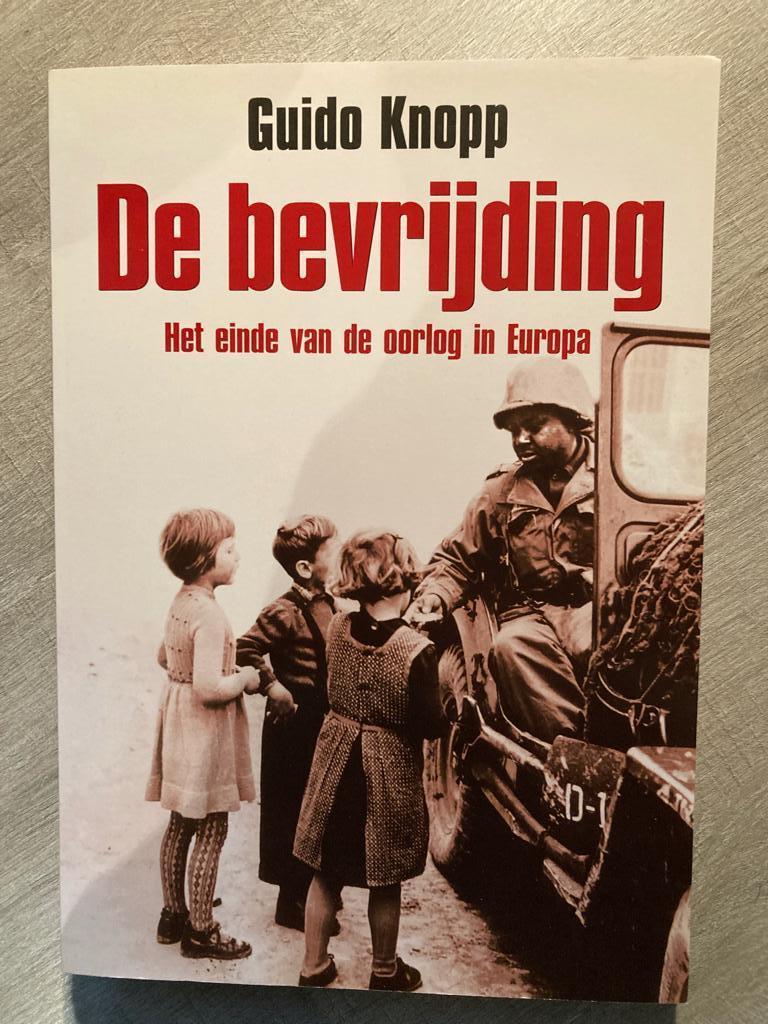 De bevrijding, Boeken, Tweede Wereldoorlog, Guido Knopp, Ophalen of Verzenden, Zo goed als nieuw