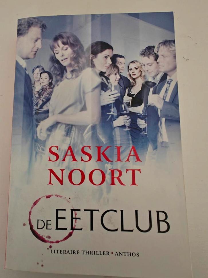 Saskia Noort - De eetclub, Boeken, Thrillers, Zo goed als nieuw, Ophalen of Verzenden