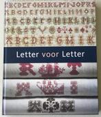Boek :  letter voor letter, Hobby en Vrije tijd, Borduren en Borduurmachines, Ophalen of Verzenden, Zo goed als nieuw, Handborduren