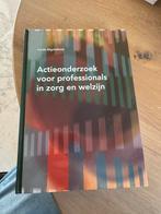 Actieonderzoek voor professionals in zorg en welzijn, Sociale wetenschap, Ophalen of Verzenden, F. Migchelbrink, Zo goed als nieuw