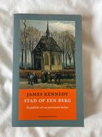 Stad op een Berg - James Kennedy, Ophalen of Verzenden, Zo goed als nieuw, Christendom | Protestants