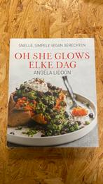 Angela Liddon - Oh she glows - elke dag, Boeken, Ophalen of Verzenden, Zo goed als nieuw, Angela Liddon