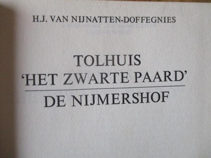 Nijnatten- Doffegnies."Tolhuis "Het Zwarte Paard "+"De Nij-, Boeken, Romans, Gelezen, Nederland, Ophalen of Verzenden