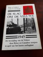 De Slag om De Veluwe. 1945. De Bevrijding Van De Veluwe, Boeken, Ophalen of Verzenden, Tweede Wereldoorlog, Gelezen, Overige onderwerpen
