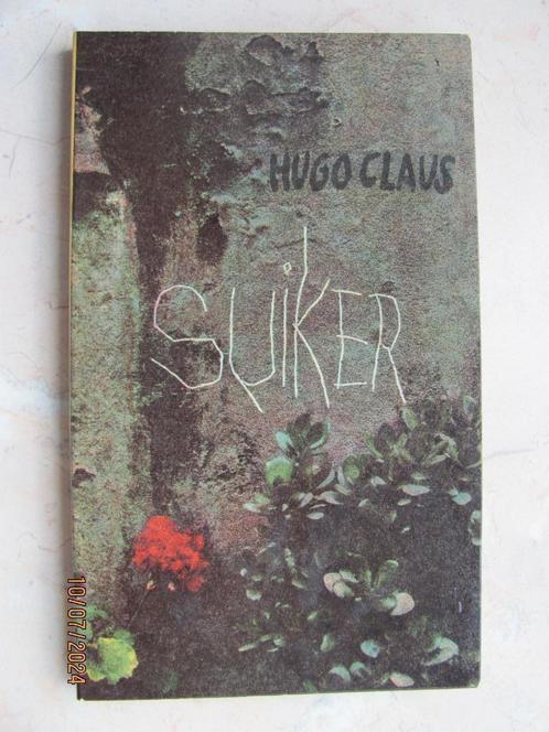 Boek Hugo CLAUS Toneelstuk "SUIKER" 10e druk LP 17 1964 IZGS, Boeken, Literatuur, Zo goed als nieuw, Nederland, Ophalen of Verzenden