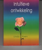 Intuitieve ontwikkeling Linda Keen, Boeken, Ophalen of Verzenden, Zo goed als nieuw