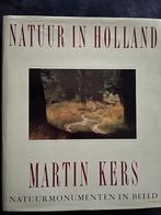Natuur in Holland - Martin Kers EAN 9789062554706, Ophalen of Verzenden, Gelezen, Martin Kers, Prentenboek