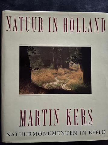 Natuur in Holland - Martin Kers EAN 9789062554706 beschikbaar voor biedingen