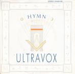 ultravox - hymn ( 1982 / new wave), Ophalen of Verzenden, 7 inch, Pop, Single