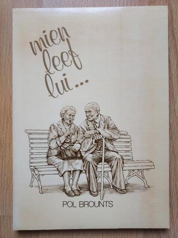 Mien leef lui... - Pol Brounts - GESIGNEERD! beschikbaar voor biedingen