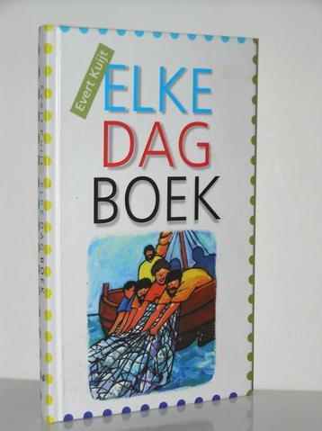 Evert Kuijt - Elke dag boek (bijbels dagboek voor kinderen)