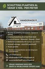 schuttingen al vanaf €100,- p/m inclusief montage, Ophalen, 1 tot 2 meter, 6 meter of meer, Nieuw