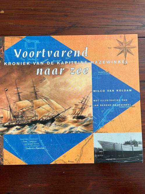 Voortvarend: Kapiteins Hazewinkel naar zee, Boeken, Geschiedenis | Vaderland, Zo goed als nieuw, 20e eeuw of later, Ophalen of Verzenden